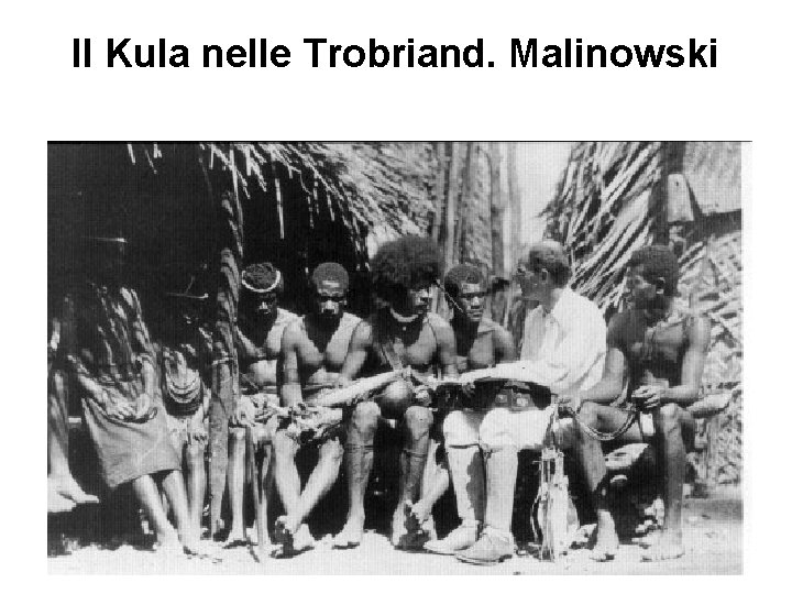 Il Kula nelle Trobriand. Malinowski 