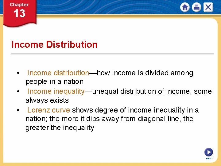 Income Distribution • Income distribution—how income is divided among people in a nation •