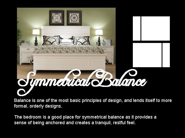 Symmetrical Balance is one of the most basic principles of design, and lends itself