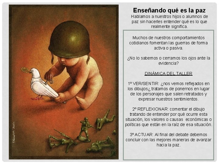 Enseñando qué es la paz Hablamos a nuestros hijos o alumnos de paz sin