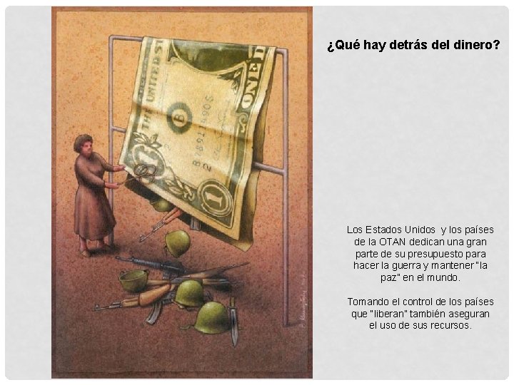 ¿Qué hay detrás del dinero? Los Estados Unidos y los países de la OTAN