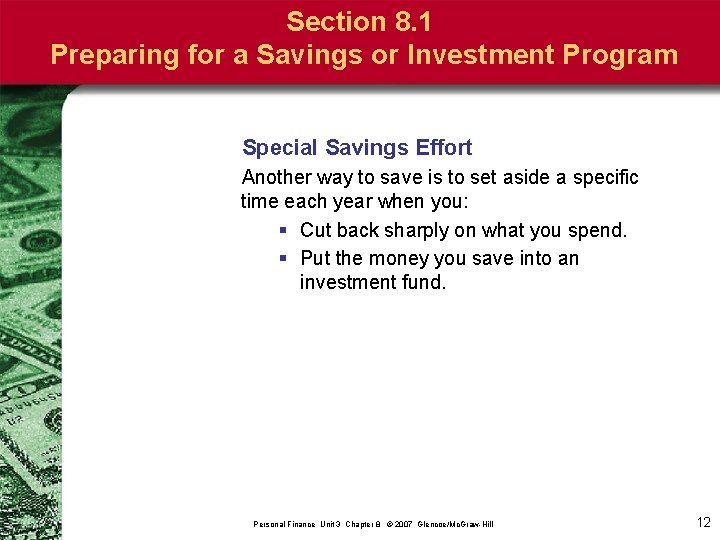 Section 8. 1 Preparing for a Savings or Investment Program Special Savings Effort Another