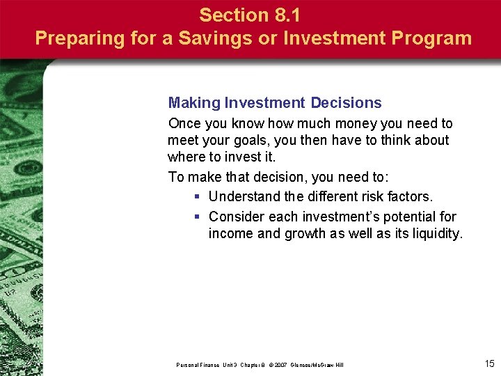 Section 8. 1 Preparing for a Savings or Investment Program Making Investment Decisions Once