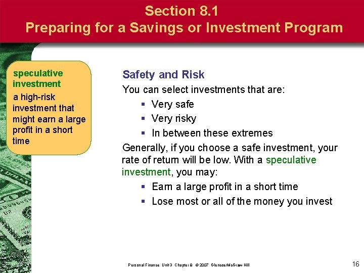 Section 8. 1 Preparing for a Savings or Investment Program speculative investment a high-risk