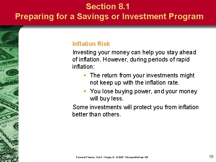 Section 8. 1 Preparing for a Savings or Investment Program Inflation Risk Investing your