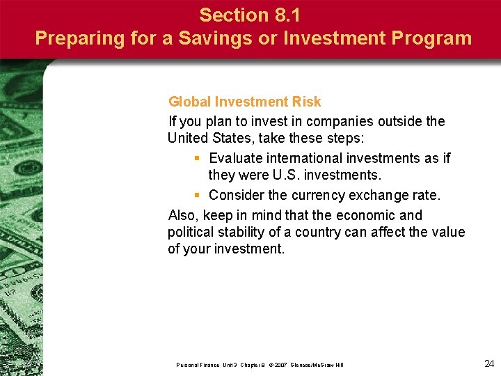 Section 8. 1 Preparing for a Savings or Investment Program Global Investment Risk If