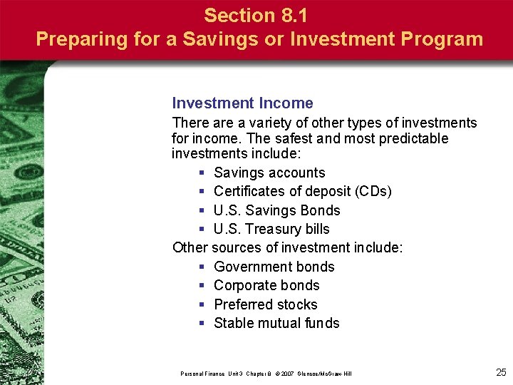 Section 8. 1 Preparing for a Savings or Investment Program Investment Income There a