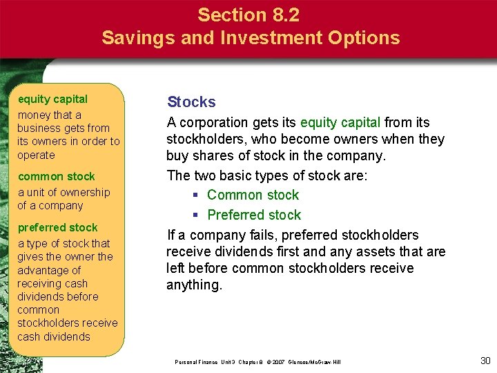 Section 8. 2 Savings and Investment Options equity capital money that a business gets