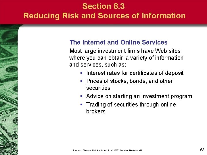 Section 8. 3 Reducing Risk and Sources of Information The Internet and Online Services