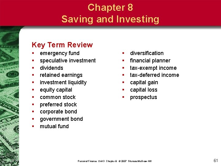 Chapter 8 Saving and Investing Key Term Review § § § emergency fund speculative