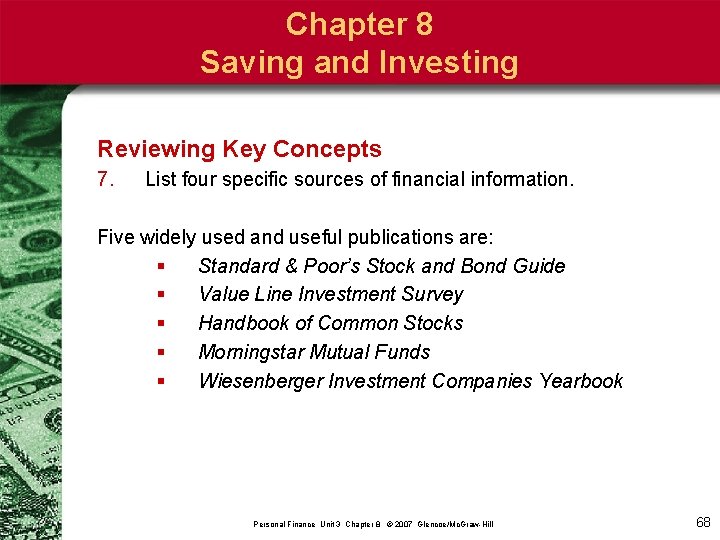 Chapter 8 Saving and Investing Reviewing Key Concepts 7. List four specific sources of