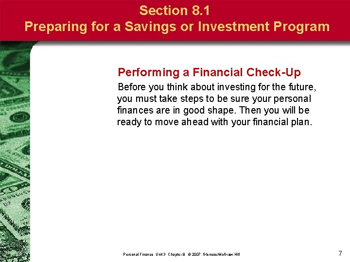 Section 8. 1 Preparing for a Savings or Investment Program Performing a Financial Check-Up