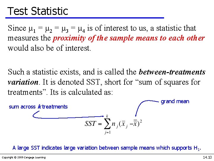 Test Statistic Since µ 1 = µ 2 = µ 3 = µ 4