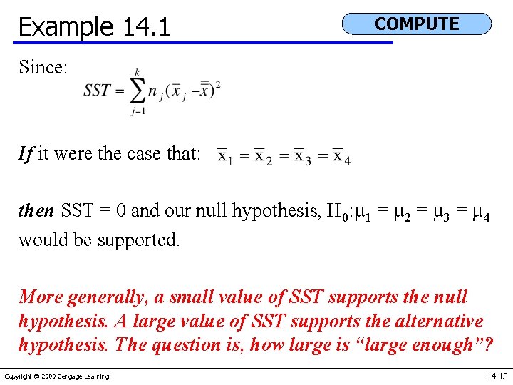 Example 14. 1 COMPUTE Since: If it were the case that: then SST =