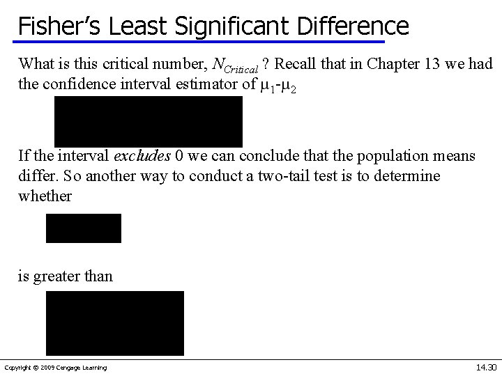 Fisher’s Least Significant Difference What is this critical number, NCritical ? Recall that in