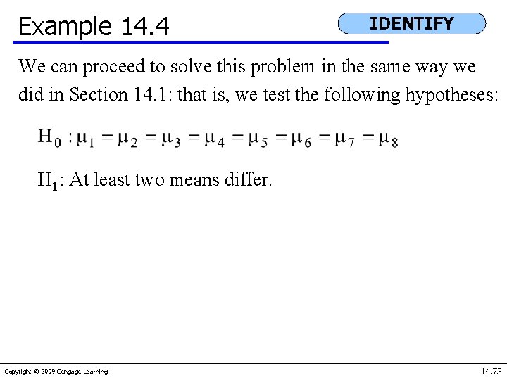 Example 14. 4 IDENTIFY We can proceed to solve this problem in the same