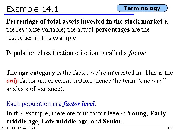 Example 14. 1 Terminology Percentage of total assets invested in the stock market is