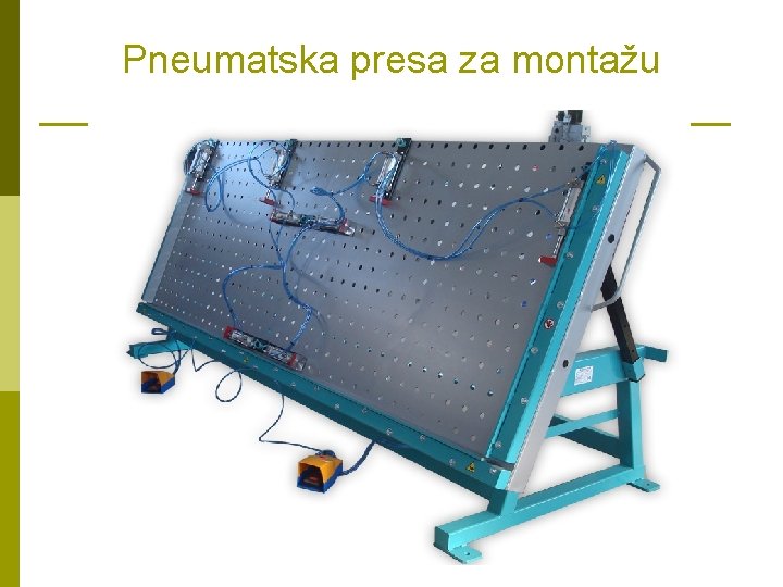 Pneumatska presa za montažu Pneumatska presa za montažu