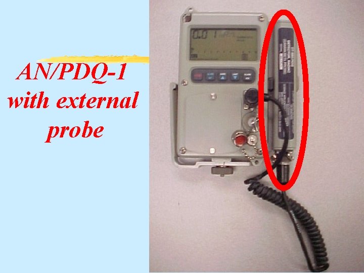 AN/PDQ-1 with external probe 