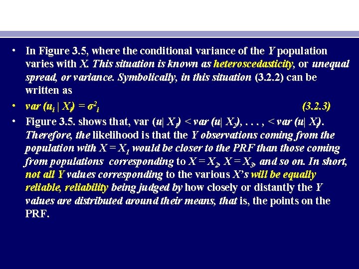  • In Figure 3. 5, where the conditional variance of the Y population