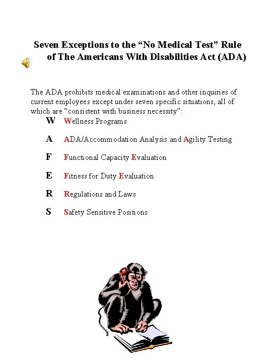 Seven Exceptions to the “No Medical Test” Rule of The Americans With Disabilities Act