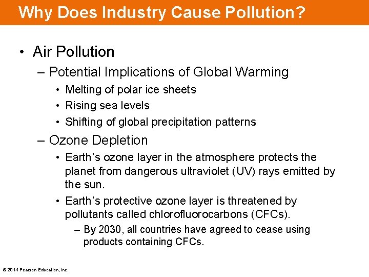 Why Does Industry Cause Pollution? • Air Pollution – Potential Implications of Global Warming