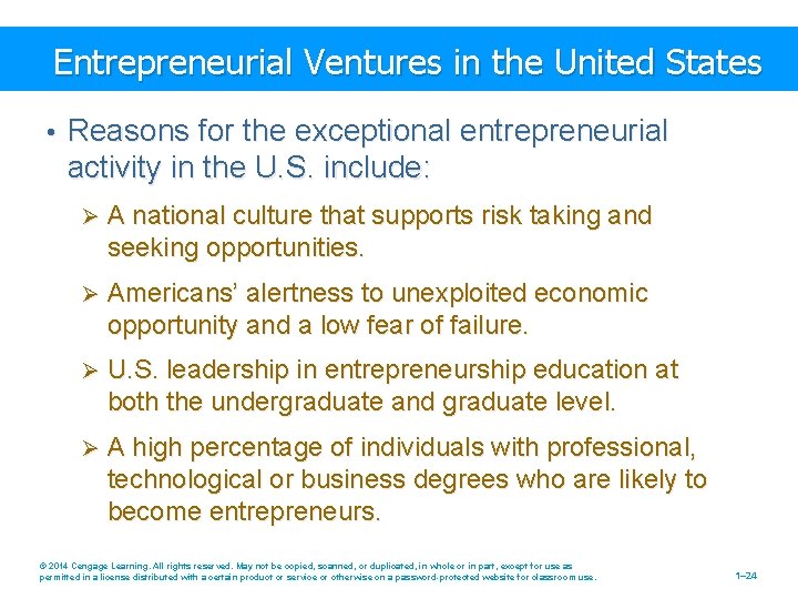 Entrepreneurial Ventures in the United States • Reasons for the exceptional entrepreneurial activity in