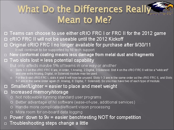 What Do the Differences Really Mean to Me? Teams can choose to use either