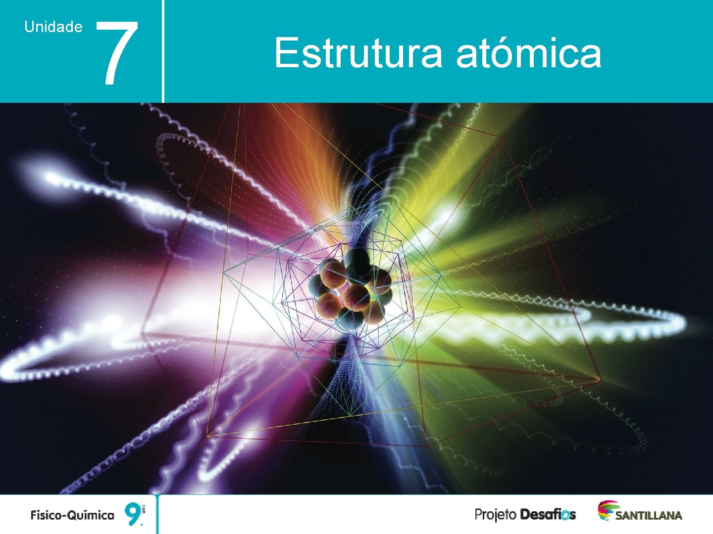 Unidade 7 Estrutura atómica 