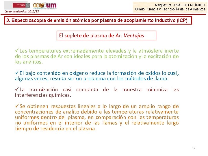 Curso académico: 2012/13 Asignatura: ANÁLISIS QUÍMICO Grado: Ciencia y Tecnología de los Alimentos 3.