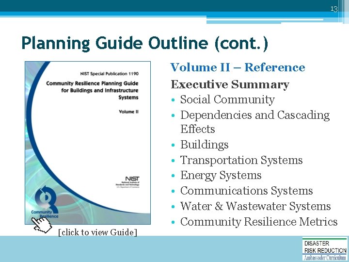 13 Planning Guide Outline (cont. ) [click to view Guide] Volume II – Reference