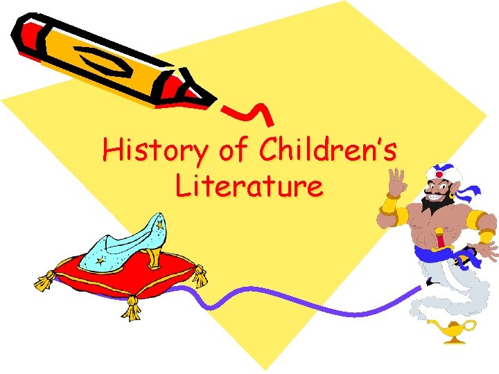 History of Children’s Literature 