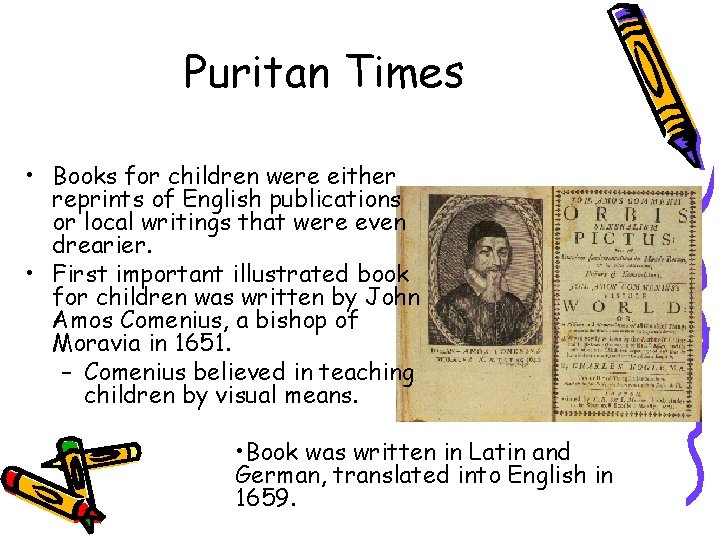 Puritan Times • Books for children were either reprints of English publications or local
