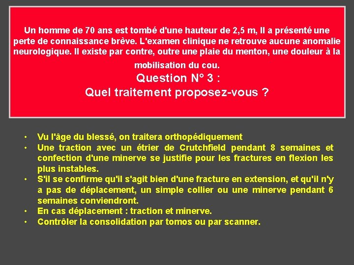 Un homme de 70 ans est tombé d'une hauteur de 2, 5 m, Il