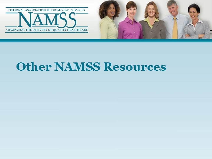Other NAMSS Resources 