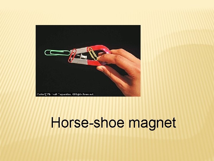 Horse-shoe magnet 