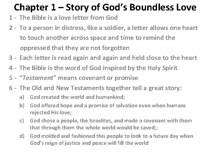 Chapter 1 – Story of God’s Boundless Love 1 - The Bible is a