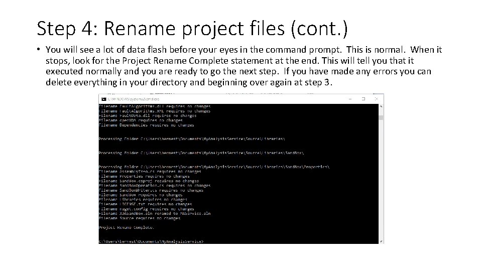 Step 4: Rename project files (cont. ) • You will see a lot of Step 4: Rename project files (cont. ) • You will see a lot of