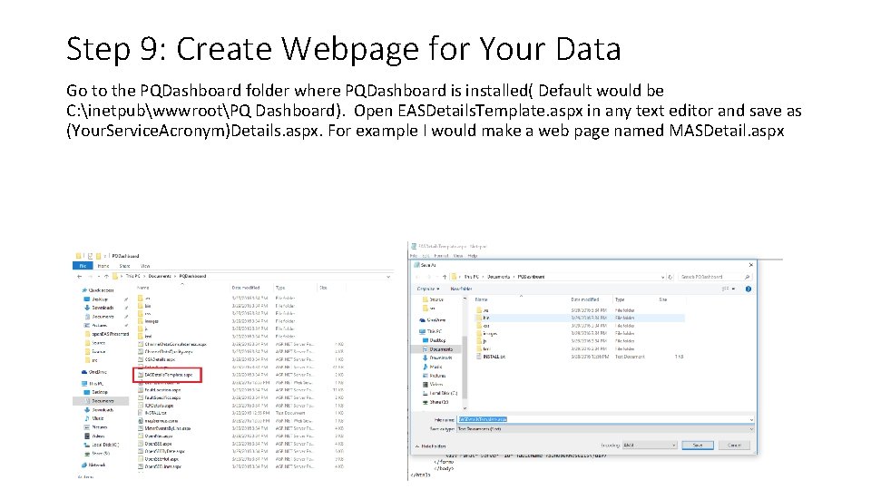 Step 9: Create Webpage for Your Data Go to the PQDashboard folder where PQDashboard Step 9: Create Webpage for Your Data Go to the PQDashboard folder where PQDashboard