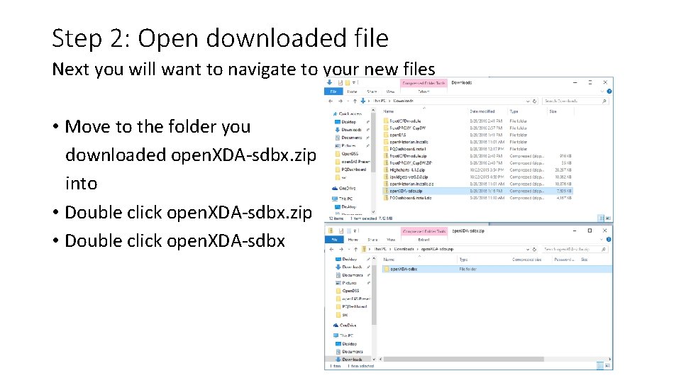Step 2: Open downloaded file Next you will want to navigate to your new Step 2: Open downloaded file Next you will want to navigate to your new