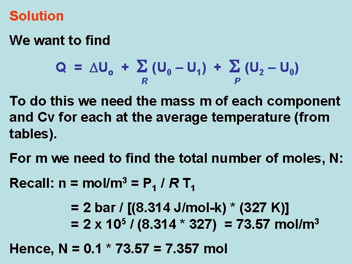 Solution We want to find Q = Uo + (U 0 – U 1)