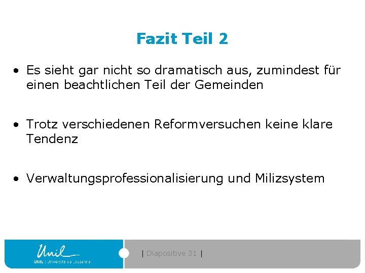 Fazit Teil 2 • Es sieht gar nicht so dramatisch aus, zumindest für einen