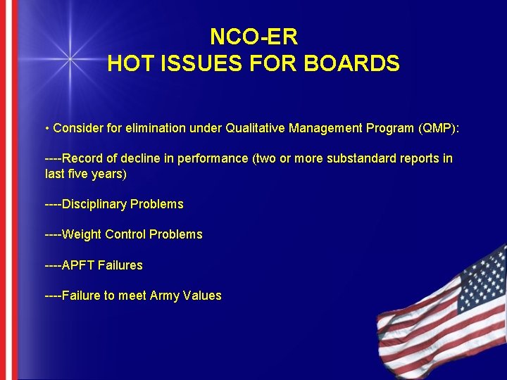 NCO-ER HOT ISSUES FOR BOARDS • Consider for elimination under Qualitative Management Program (QMP):
