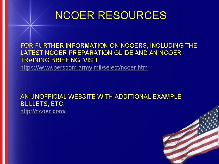NCOER RESOURCES FOR FURTHER INFORMATION ON NCOERS, INCLUDING THE LATEST NCOER PREPARATION GUIDE AND