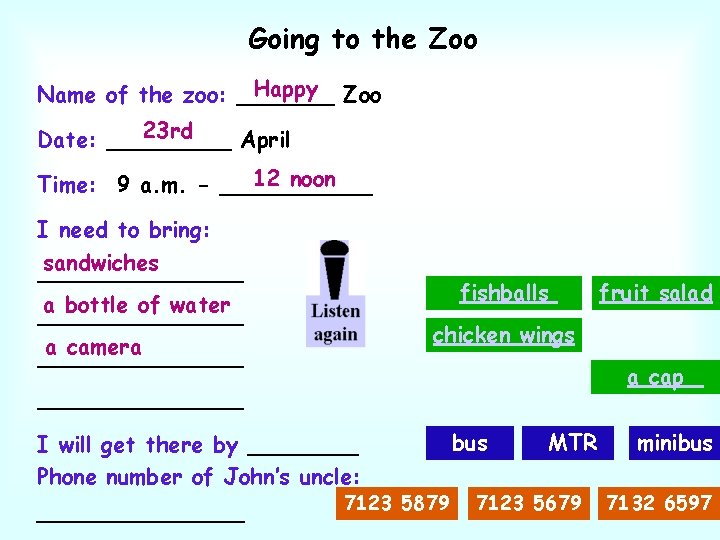 Going to the Zoo Happy Zoo Name of the zoo: _______ 23 rd Date: