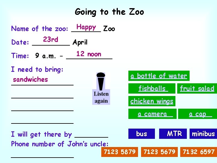 Going to the Zoo Happy Zoo Name of the zoo: _______ 23 rd Date: