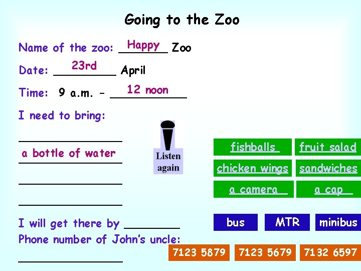Going to the Zoo Happy Zoo Name of the zoo: _______ 23 rd Date: