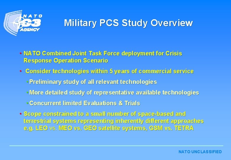 Military PCS Study Overview • NATO Combined Joint Task Force deployment for Crisis Response Military PCS Study Overview • NATO Combined Joint Task Force deployment for Crisis Response