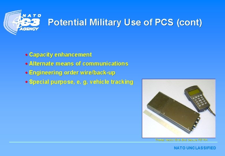 Potential Military Use of PCS (cont) · Capacity enhancement · Alternate means of communications Potential Military Use of PCS (cont) · Capacity enhancement · Alternate means of communications