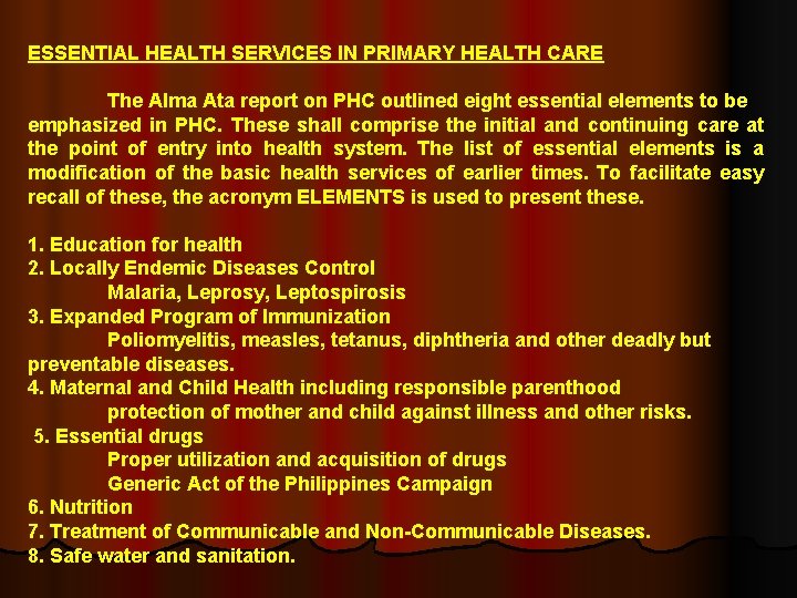 ESSENTIAL HEALTH SERVICES IN PRIMARY HEALTH CARE The Alma Ata report on PHC outlined